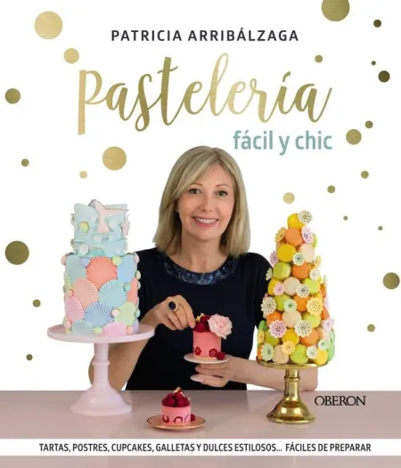 Pastelería Fácil y Chic
