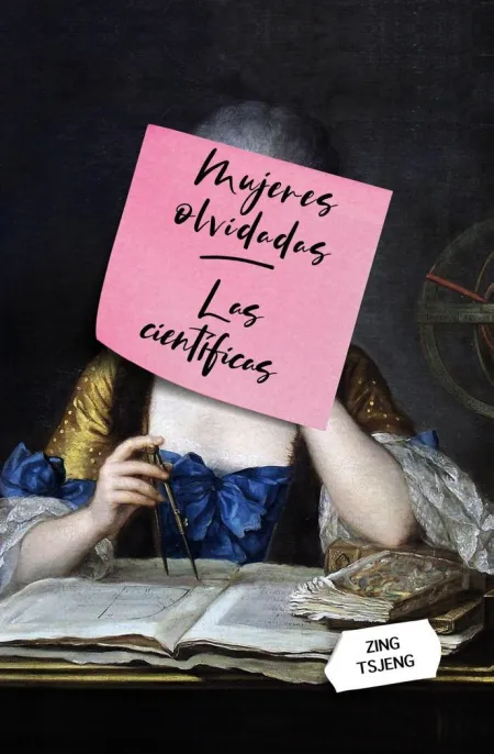 Mujeres Olvidadas las Científicas