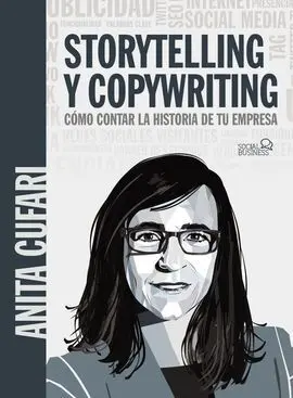 Storytelling y Copywriting. Cómo Contar la Historia de tu Empresa