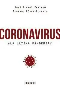 Coronavirus, ¿La Última Pandemia