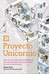 EL PROYECTO UNICORNIO