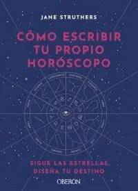 Cómo Escribir tu Propio Horóscopo