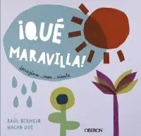 ¡Qué Maravilla!