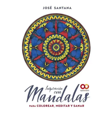 Inspiración con Mandalas para Colorear, Meditar y Sanar
