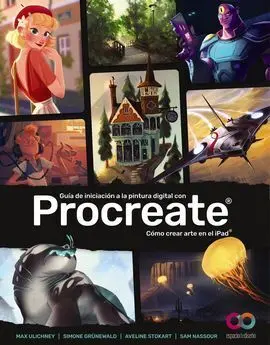 Guía de Iniciación a la Pintura Digital con Procreate: Cómo Crear Arte en el Ipad