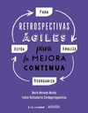 P.A.R.A RETROSPECTIVAS ÁGILES PARA LA MEJOR CONTINUA