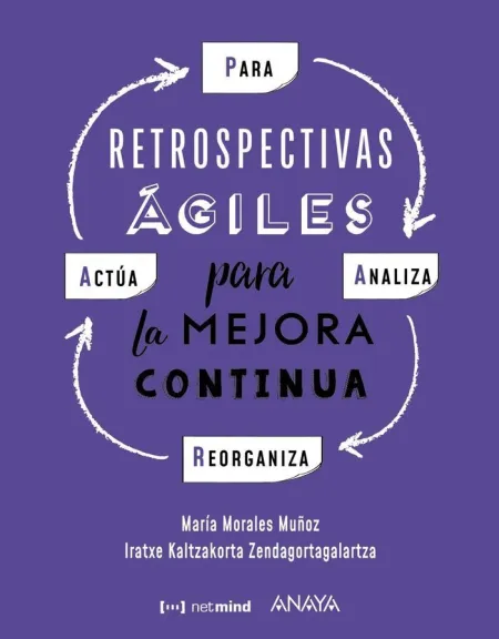 P. a. r. a Retrospectivas Ágiles para la Mejor Continua