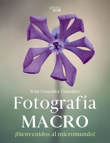 Fotografía Macro. ¡Bienvenidos Al Micromundo!