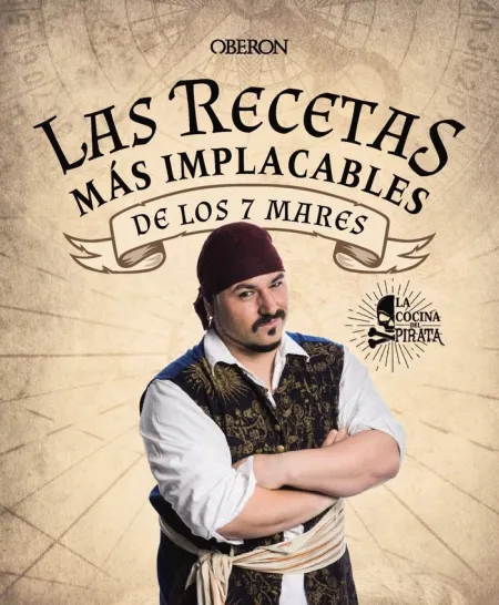 Las Recetas Más Implacables de los 7 Mares