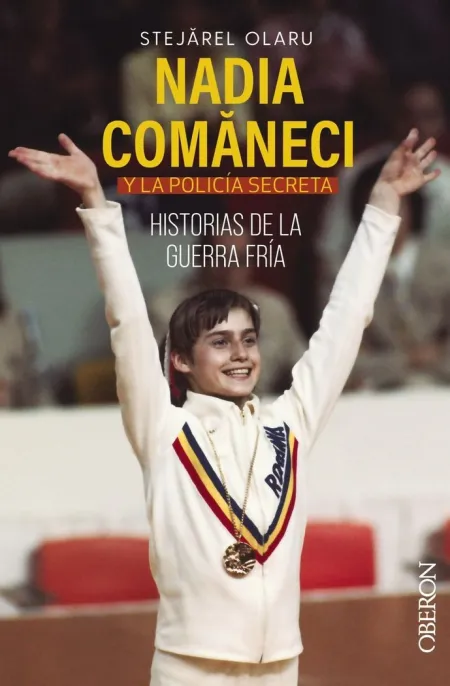Nadia Comaneci y la Policia Secreta