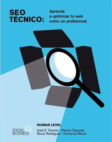 Seo Técnico. Aprende a Optimizar tu Web Como un Profesional