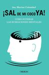 SAL DE MI COCO YA. CÓMO