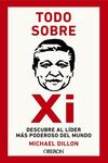 TODO SOBRE XI. DESCUBRE AL LÍDER MÁS PODEROSO DEL MUNDO