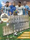 LEYENDAS DEL FÚTBOL 2025. LOS MEJORES JUGADORES 2025