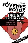 JÓVENES ROTOS