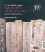 El Monasterio de San Millán de la Cogolla