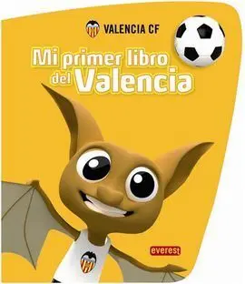 Valencia F. c. Mi Primer Libro del Valencia