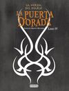 LA HORDA DEL DIABLO. 4: LA PUERTA DORADA