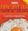 RECETAS SENCILLAS PARA NOVATOS Y COCINILLAS: COCINA ESPAÑOLA