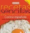 Recetas Sencillas para Novatos y Cocinillas: Cocina Española