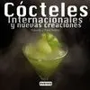Cócteles Internacionales y Nuevas Creaciones