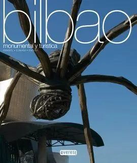 Bilbao Monumental y Turística