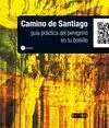 Lowcost. Camino de Santiago. Guía Práctica del Peregrino en tu Bolsillo