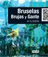 Lowcost. Bruselas, Brujas y Gante