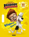 LAS AVENTURAS DE PEABODY Y SHERMAN. VIAJEROS EN EL TIEMPO