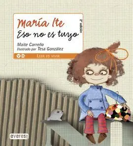 María Ite, eso no Es tuyo