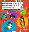 ANIMALES DE LA A A LA Z. ANIMALS FROM A TO Z