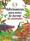 ADIVINANZAS ANTES DE DORMIR DE ANIMALES