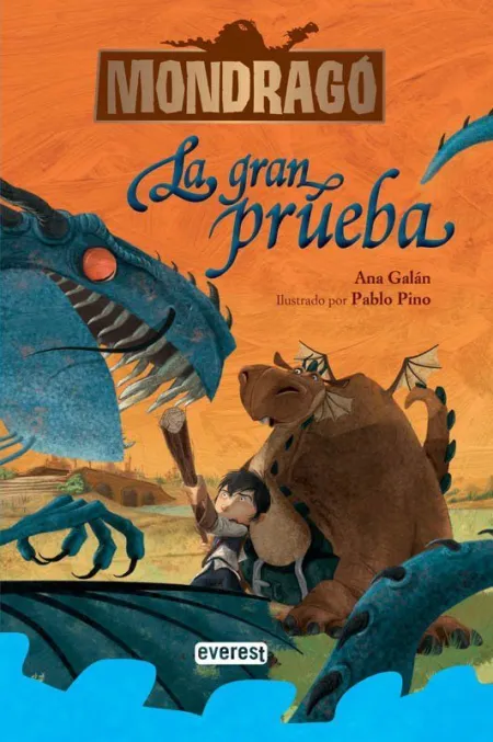 Mondragó. 1: la Gran Prueba