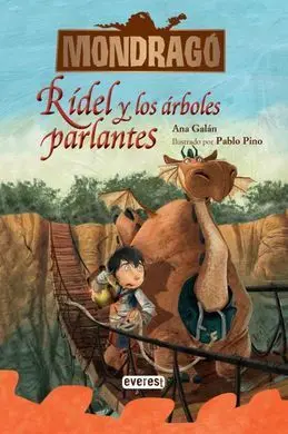 Mondragó. 2: Rídel y los Árboles Parlantes