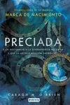 Marca de Nacimiento. Libro Ii. Preciada