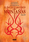 LA HORDA DEL DIABLO. EL PACTO DE LAS CINCO MONTAÃAS. LIBRO III