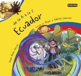 De la a a la Z. Ecuador