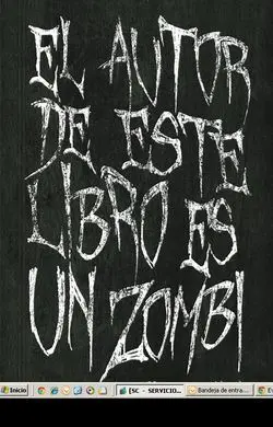 El Autor de este Libro Es un Zombi