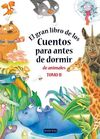 EL GRAN LIBRO DE LOS CUENTOS PARA ANTES DE DORMIR DE ANIMALES. TOMO 2