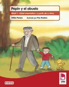 Plan Lector Leer Es Vivir. Pepín y el Abuelo. Cuaderno de Lectura Comprensiva