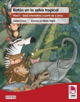 Plan Lector Leer Es Vivir. Ratón en la Selva Tropical. Cuaderno de Lectura Comprensiva
