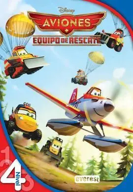 Aviones. Equipo de Rescate. Lectura Nivel 4