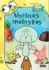 Bob Esponja: Vecinos Molestos