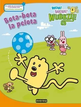 Wow Wow Wubbzy! Bota-Bota la Pelota