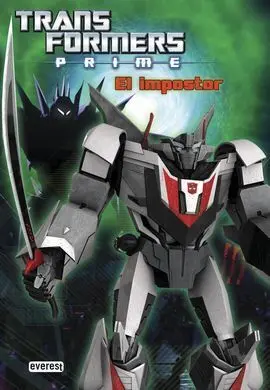 Transformers Prime. El Impostor