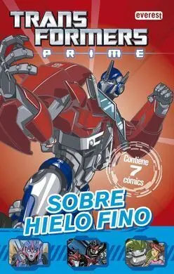 Transformers Prime. Sobre Hielo Fino