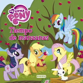 My Little Pony. Tiempo de Manzanas. Libro de Lectura con Póster