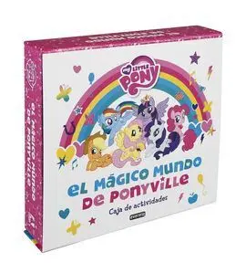 My Little Pony. El Mágico Mundo de Ponyville
