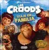 Los Croods. Viaje en Familia