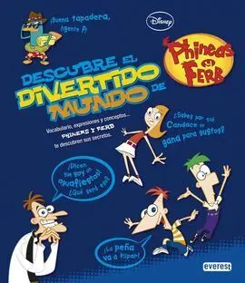 Descubre el Divertido Mundo de Phineas y Ferb